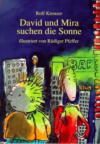 Buch: David und Mira suchen die Sonne, Krenzer, Rolf, 1990, Menschenkinder