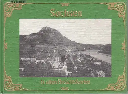 Buch: Sachsen in alten Ansichtskarten, Lauckner, Martin, 1979, Flechsig Verlag