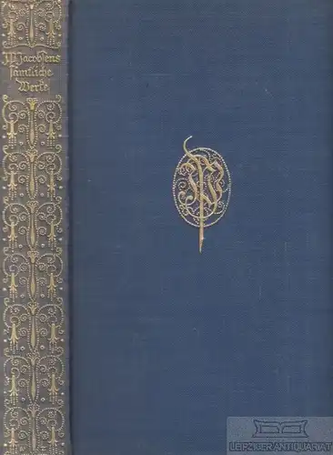 Buch: Jens Peter Jacobsens Sämtliche Werke, Jacobsen, Jens Peter. 1928
