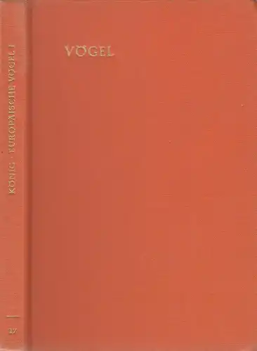 Buch: Europäische Vögel. König, Claus, 1966, Belser Verlag, Belser Bücherreihe