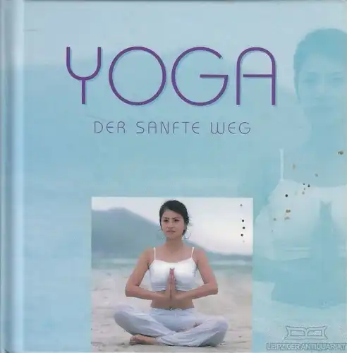 Buch: Yoga, Picozzi, Michele. 2007, Area Verlag, Der sanfte Weg, gebraucht, gut