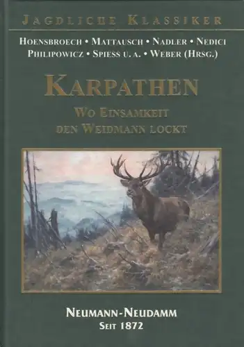 Buch: Karpathen, Weber, K. P. Jagdliche Klassiker, 2014, gebraucht, sehr gut