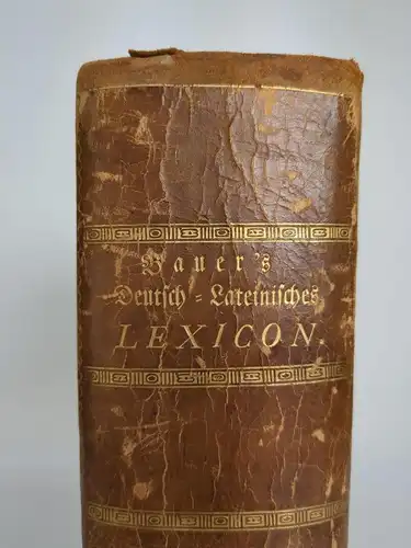 Buch: Deutsch-Lateinisches Lexicon, Carl Ludwig Bauer, 1798, Wilh. Gott. Korn