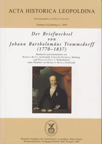 Buch: Der Briefwechsel von J. B. Trommsdorff, Parthier, Benno (Hrsg.), 2009