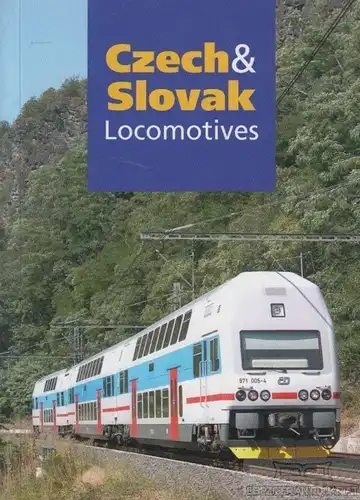 Buch: Czech & Slovak Locomotives, Bittner, J. / Krenek, J. / Skala, B. 2004