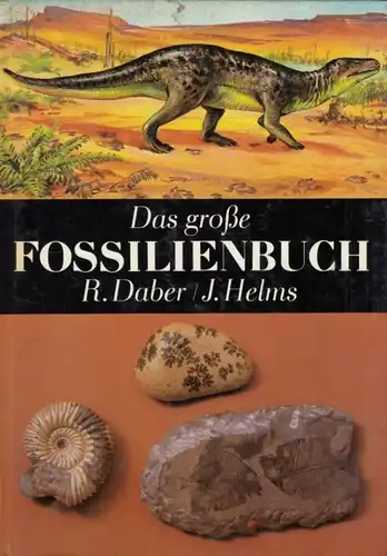 Buch: Fossilienbuch, Daber, Rudolf / Helms, Jochen Helms. 1986, Urania-Verlag