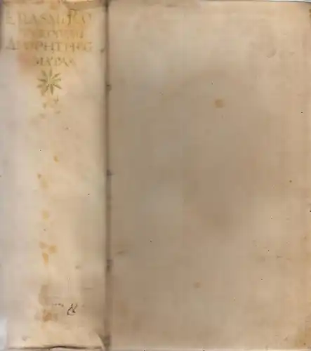 Buch: Desiderii Erasmi Roterdami apophthegmata. Rotterdam, E., 1641, Th. Maire