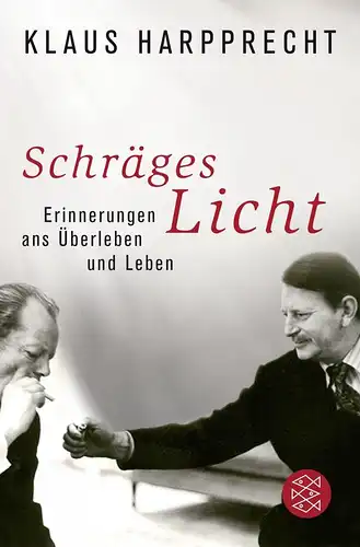Buch: Schräges Licht, Harpprecht, Klaus, 2016, Fischer Taschenbuch Verlag, gut
