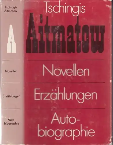 Buch: Novellen. Erzählungen. Autobiographie, Aitmatow, Tschingis. 1980