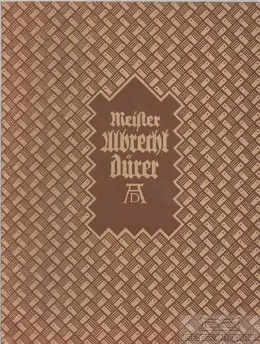 Buch: Meister Albrecht Dürer - Gemälde und Handzeichnungen. Der Eiserne Hammer