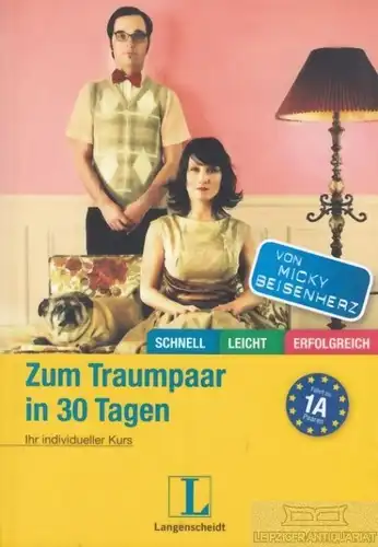 Buch: Zum Traumpaar in 30 Tagen, Beisenherz, Micky. 2012, Langenscheidt Verlag