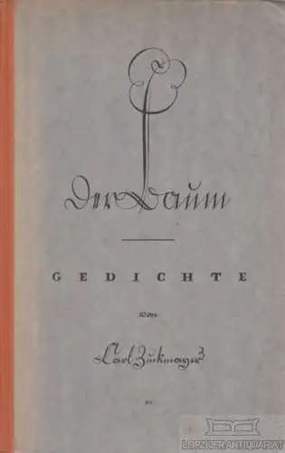 Buch: Der Baum, Zuckmayer, Carl. 1926, Propyöäen Verlag, Gedichte