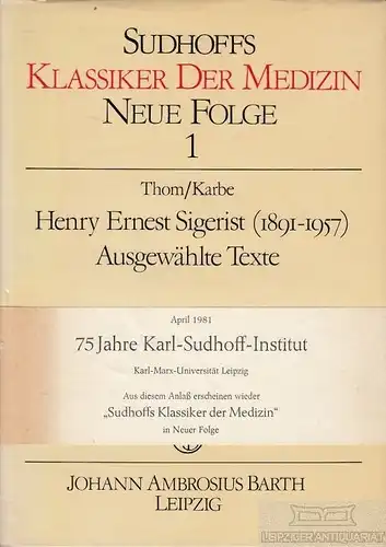 Buch: Henry Ernest Sigerist (1891-1957), Thom, Achim / Karbe, Karl-Heinz. 1981