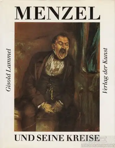 Buch: Menzel und seine Kreise, Lammel, Gisold. 1993, Verlag der Kunst
