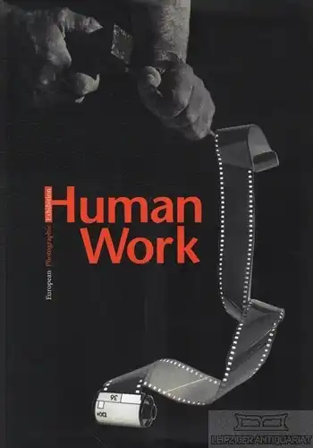 Buch: Human Work. 2003, Provincia di Ancona Ufficio Cultura, gebraucht, gut