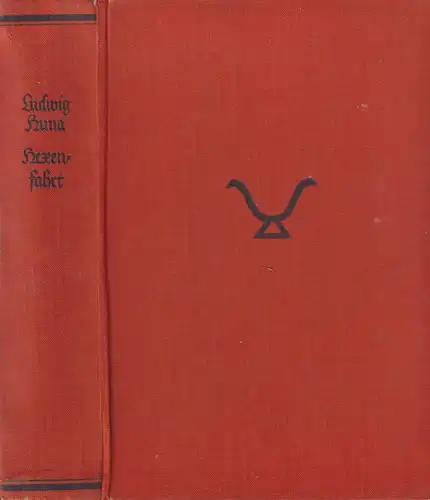 Buch: Hexenfahrt, Roman, Huna, Ludwig, 1928, Grethlein & Co., sehr gut