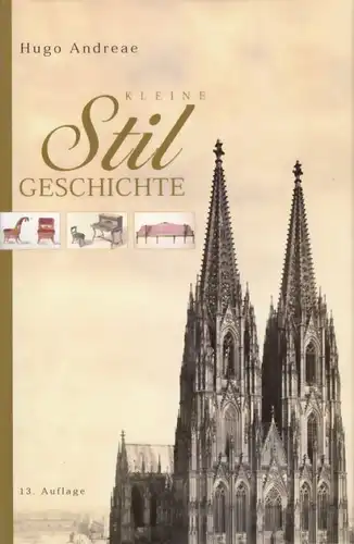 Buch: Kleine Stilgeschichte, Andreae, Hugo. 2006, Nikol vrelag