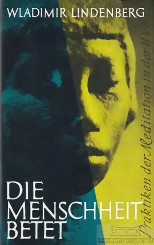 Buch: Die Menschheit betet, Lindenberg, Wladimir. 1990, Ernst Reinhardt Verlag