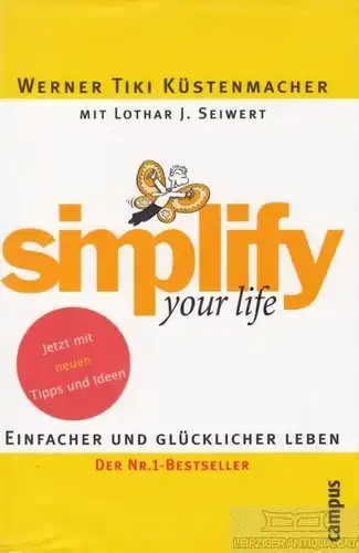 Buch: Simplify your life: Einfacher und glücklicher leben, Küstenmacher. 2004