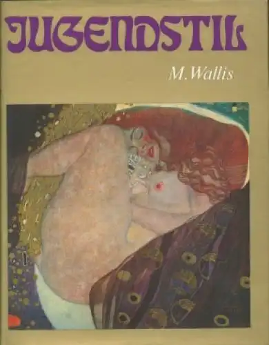 Buch: Jugendstil, Wallis, Mieczyslaw. 1975, Verlag der Kunst, gebraucht, gut