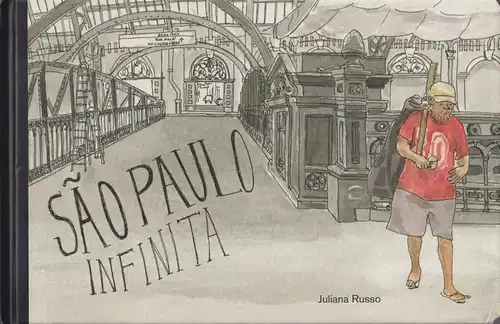 Buch: Sao Paulo Infinita, Juliana Russo, 2015, Gustavo Gili, Portugiesisch