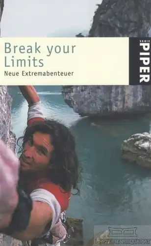 Buch: Break your Limits, Wank, Ulrich. Malik Buch. Serie Piper, 2003
