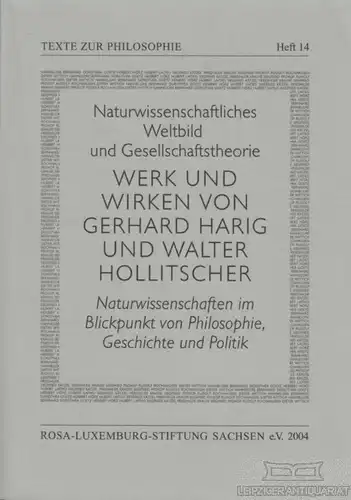 Buch: Naturwissenschaftliches Weltbild und Gesellschafttheorie, Heinß, Melitta