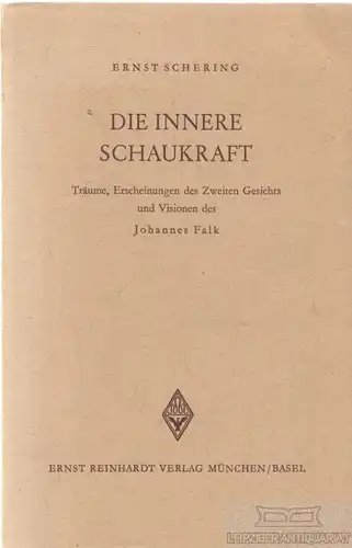 Buch: Die innere Schaukraft, Schering, Ernst. 1953, Ernst Reinhardt Verlag
