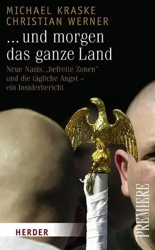 Buch: ... und morgen das ganze Land, Kraske, Michael (u.a.), 2007