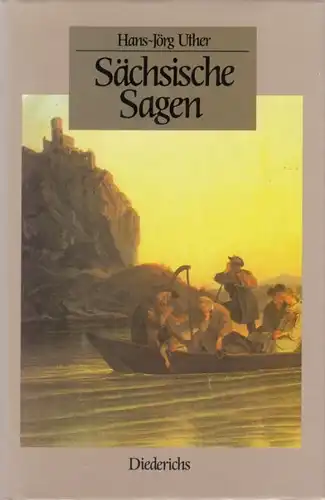 Buch: Sächsische Sagen, Uther, Hans-Jörg. Deutsche Sagen, 1992, gebraucht, gut