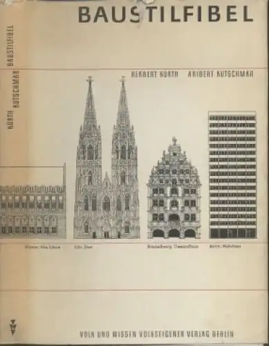 Buch: Baustilfibel, Kürth, Herbert u. Aribert Kutschmar. 1965, gebraucht, gut