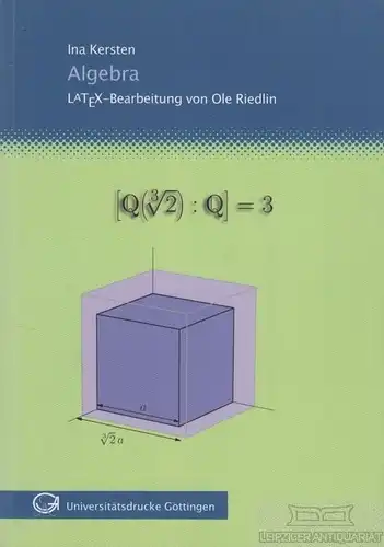 Buch: Algebra, Kersten, Ina. Universitätsdrucke Göttingen, 2006, gebraucht, gut