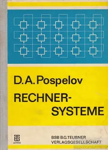 Buch: Rechnersysteme, Pospelov, D. A. 1975, BSB B.G. Teubner Verlagsgesellschaft