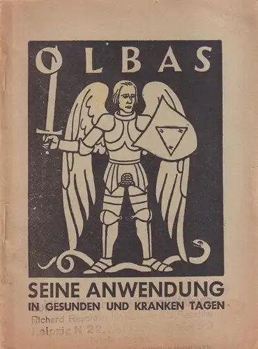 Buch: Olbas das echte Basler Oel (Oleum Basileum). E- Günther, Prana-Verlag