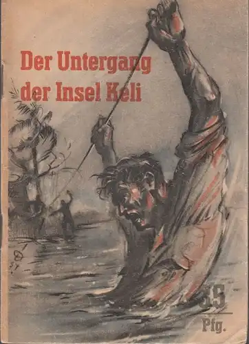 Buch: Der Untergang der Insel Keli, Morosow, A. Kleine Jugendreihe 17, 1954