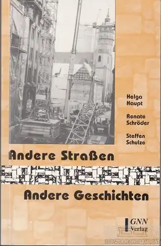 Buch: Andere Straßen - Andere Geschichten, Haupt, Helga / Schröder. 1996