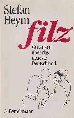 Buch: Filz, Heym, Stefan. 1992, C. Bertelsmann Verlag, gebraucht, gut