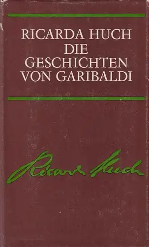 Buch: Die Geschichten von Garibaldi, Huch, Ricarda. 1986, Insel-Verlag