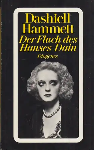 Buch: Der Fluch des Hauses Dain, Hammett, Dashiell. Diogenes, detebe, 1987