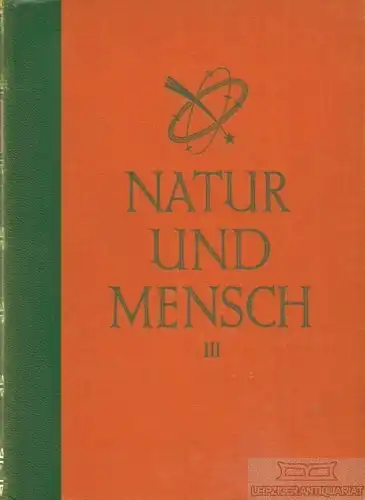 Buch: Natur und Mensch Band 3, Kraitschek, Cappeller. 1926