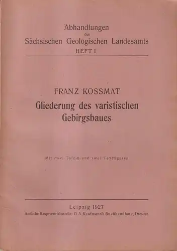 Buch: Gliederung des varistischen Gebirgsbaues. Frank Kossmat, 1927, Kaufmann