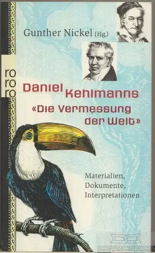Buch: Daniel Kehlmanns Die Vermessung der Welt, Nickel, Gunther. Rororo, 2008