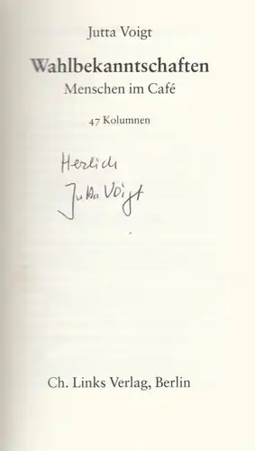 Buch: Wahlbekanntschaften, Voigt, Jutta. 2005, Ch. Links Verlag, gebraucht, gut