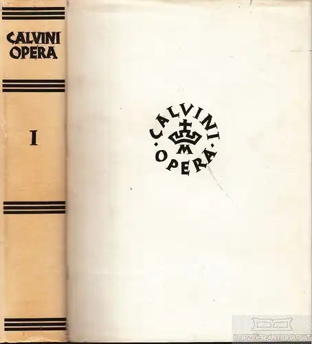 Buch: Opera Selecta, Calvini, Joannis. 1963, Chr. Kaiser, gebraucht, gut