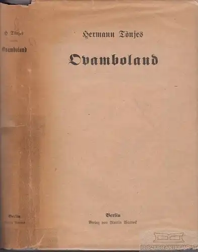 Buch: Ovamboland.  Land Leute Mission, Tönjes, Hermann. 1911, gebraucht, gut