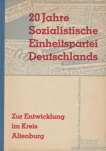 Buch: 20 Jahre Sozialistische Einheitspartei Deutschlands, Hauthal, Günter u.a