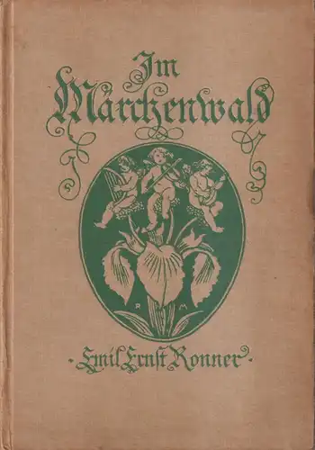 Buch: Im Märchenwald, Emil Ernst Ronner, Walter Loepthien Verlag, gebraucht, gut