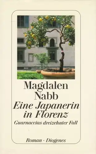 Buch: Eine Japanerin in Florenz, Nabb, Magdalen. 2006, Diogenes Verlag