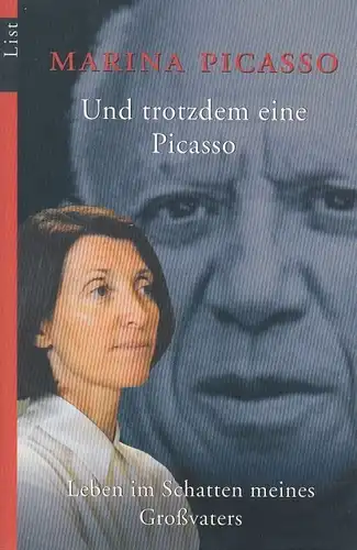 Buch: Und trotzdem eine Picasso, Picasso, Marina. List, 2003, gebraucht, gut