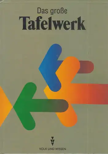 Buch: Das große Tafelwerk, Wörstenfeld, Willi, W. Pfeil, K.Martin. 1994